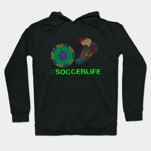 Soccer Life Hoodie